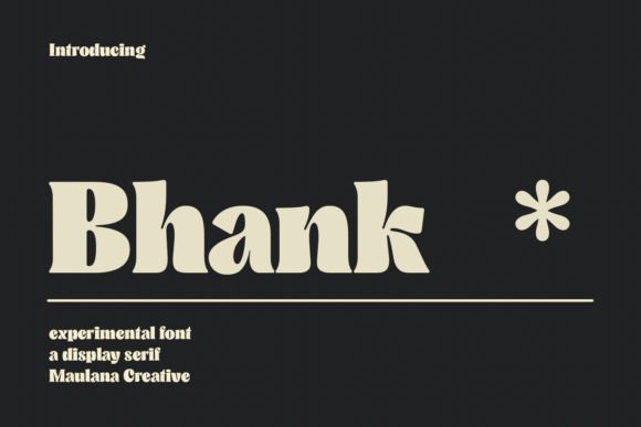 Bhank: A Bold Serif Display Font for Editorial Design