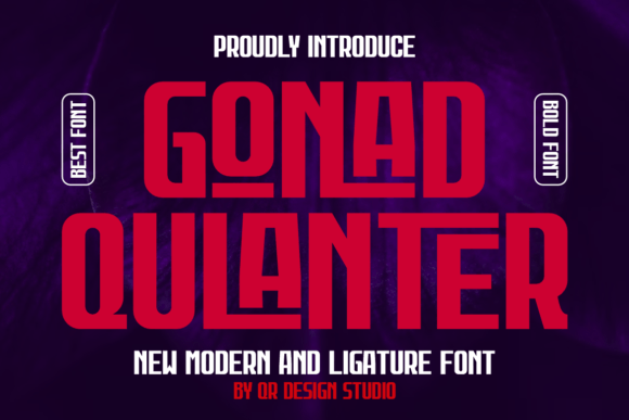 Gonad Qulanter: The Bold Sans Serif Typeface for High-Impact Campaigns