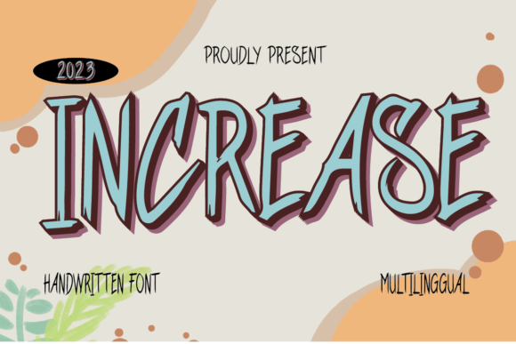 Increase Typeface: Elevating Editorial Design with Handwritten Elegance