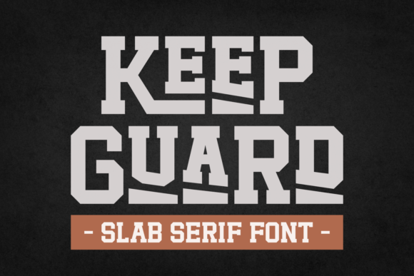 Keep Guard: A Bold Slab Serif Typeface for Strong Brand Identity