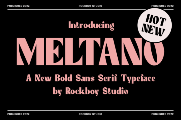 Meltano: A Bold Sans Serif Typeface for Modern Editorial Design
