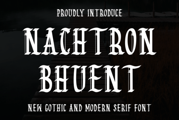 Nachtron Bhuent: A Bold Blackletter Typeface for Digital Branding