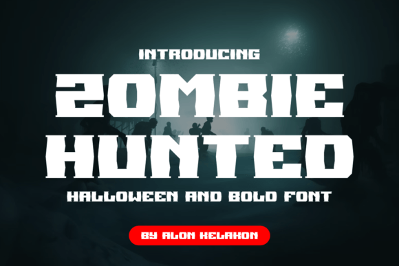 Zombie Hunted Typeface Review for Bold Digital Branding